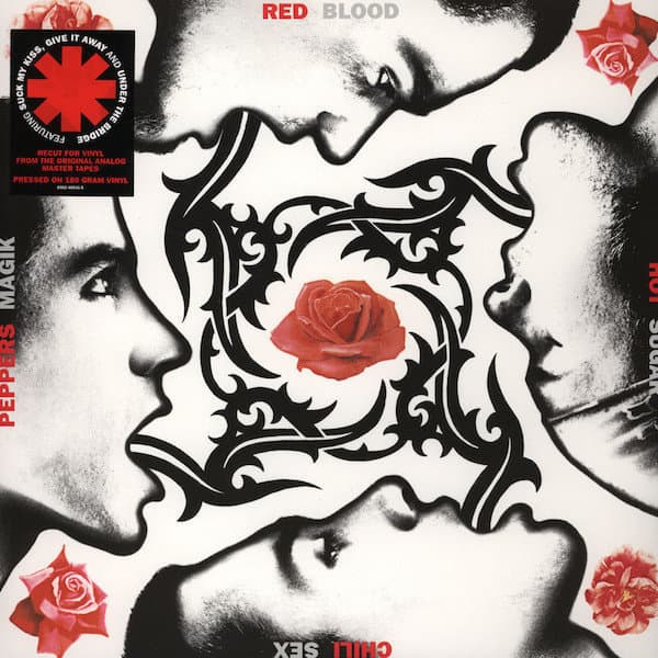 Blood Sugar Sex Magik by Red Hot Chili Peppers