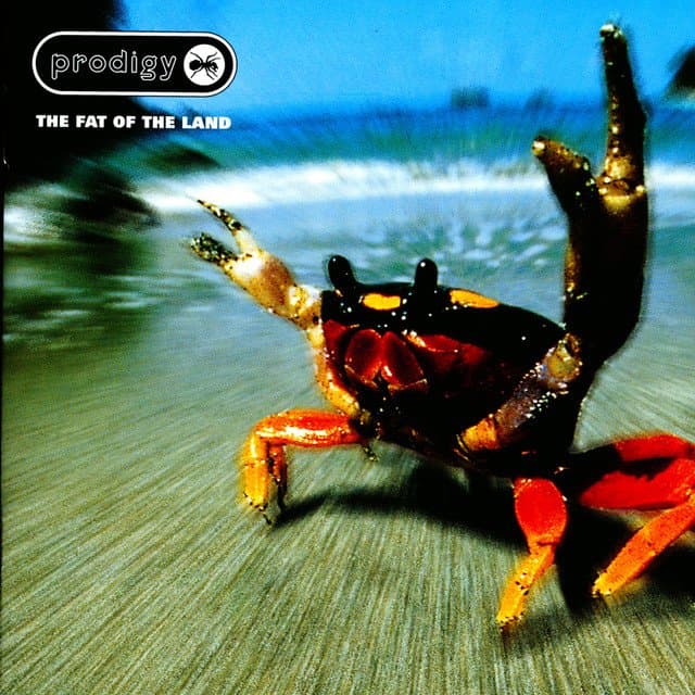 The Fat of the Land by The Prodigy