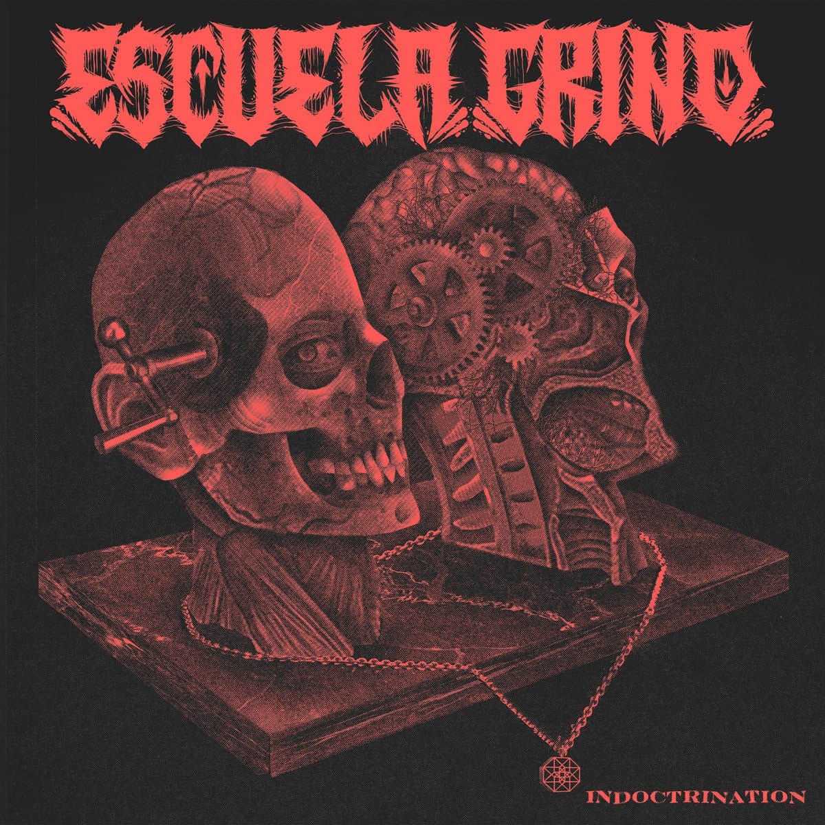 Indoctrination by Escuela Grind
